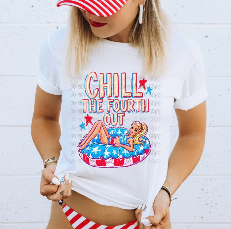Chill the fourth out (Renewed) DTF Transfer