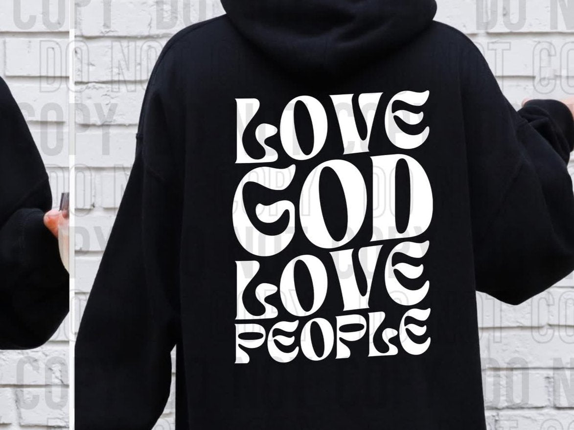Love God Love people *White *FRONT ONLY* (SBB) 72533 DTF Transfer