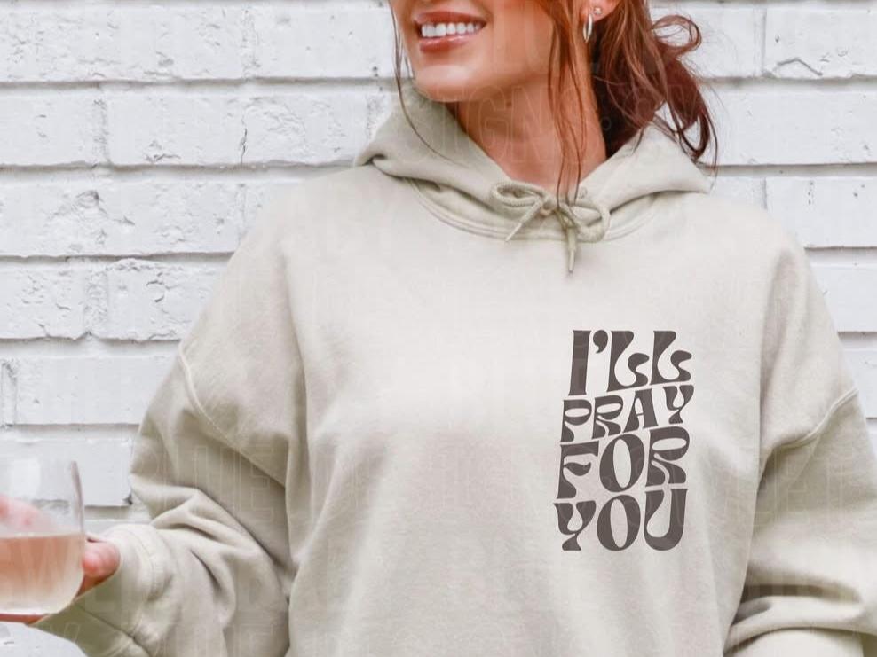 I'll Pray For You *Brown *FRONT ONLY* (SBB) 72554 DTF Transfer