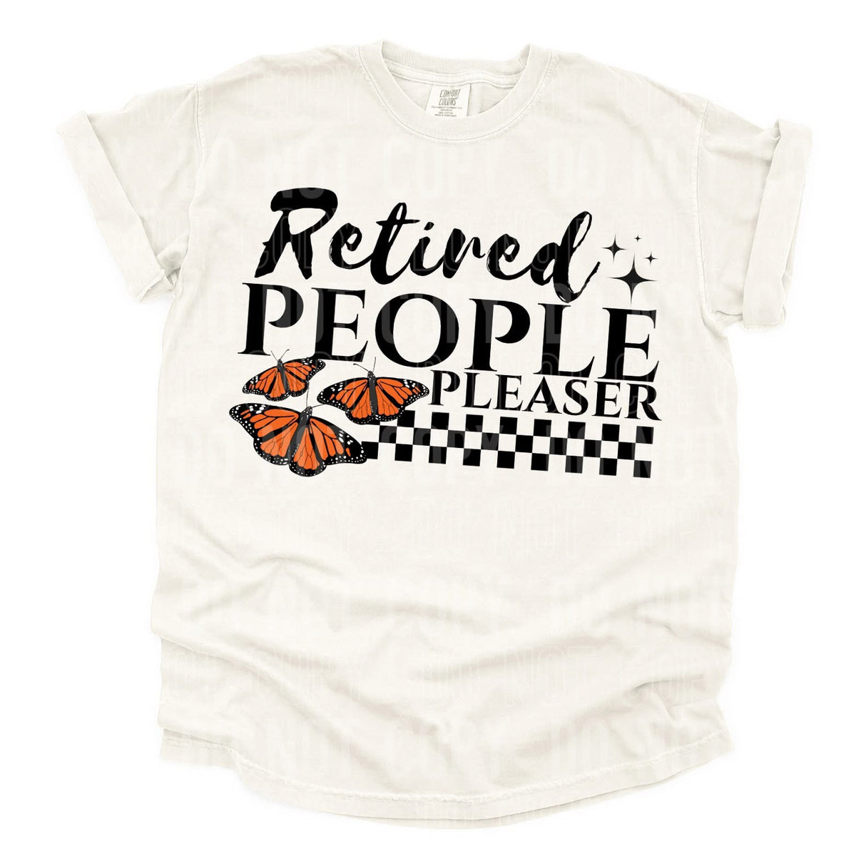 Retired People Pleaser (SBB) 72571 DTF Transfer