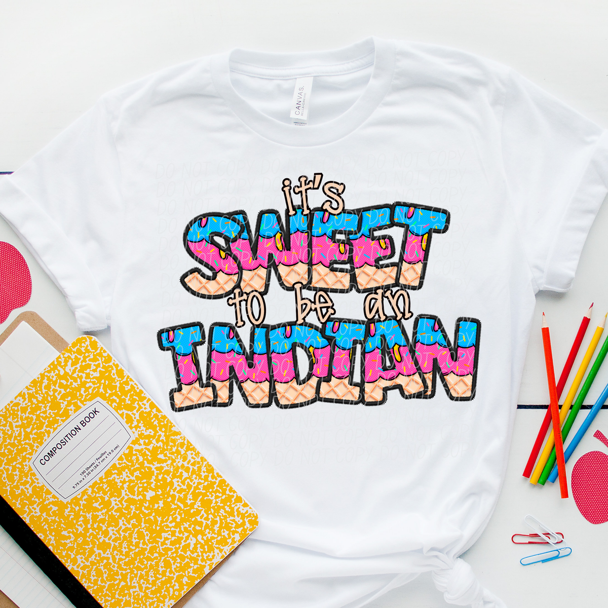 It's sweet to be a INDIAN drip (Caplinger) DTF transfer