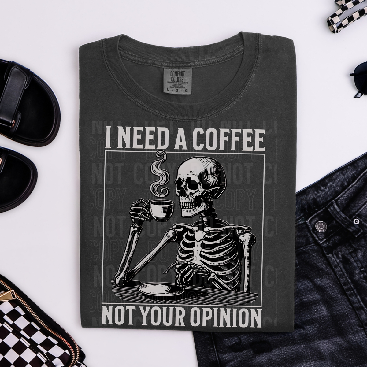 I need coffee not your opinion (SBB) DTF Transfer