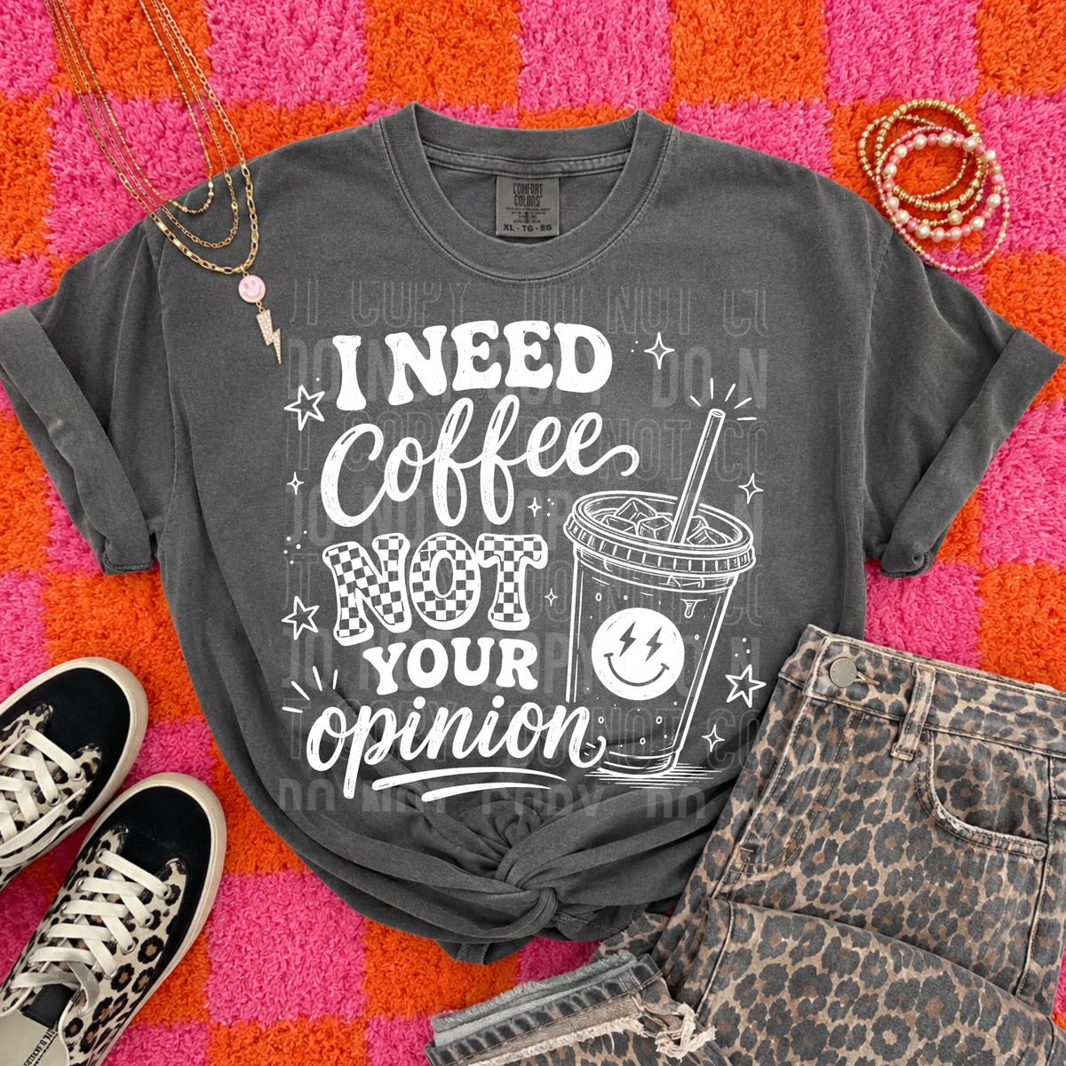 I need coffee not your opinion WHITE (SBB) DTF Transfer