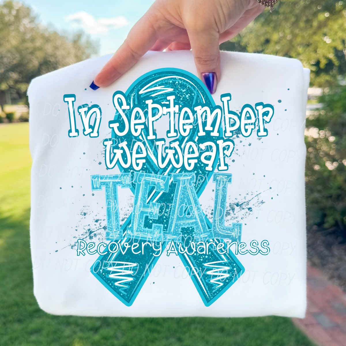 In Sept we wear TEAL- big ribbon-WHITE font (CITY) DTF Transfer