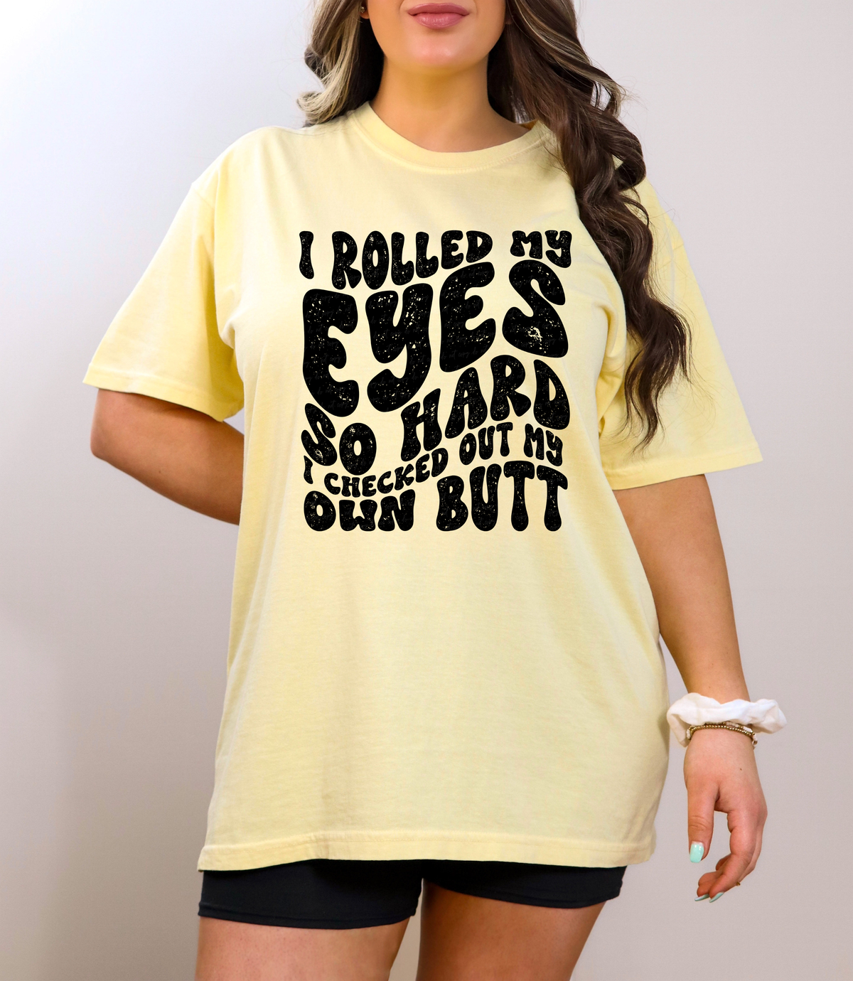 I Rolled My Eyes So Hard I Checked My Own Butt 116456 DTF Transfer