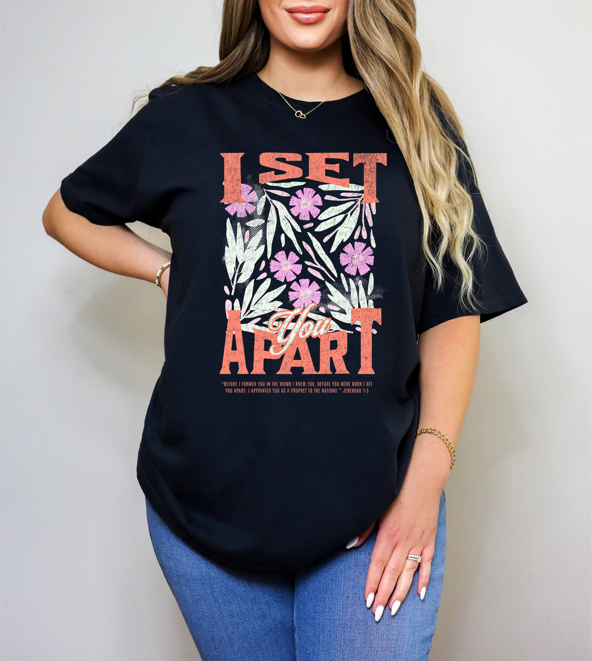 I Set You Apart Before I Formed You In The Womb I Know You Before You Were Born I Set You Apart I Appointed You As A Prophet To The Nations Jeremiah 1:5 81206 DTF Transfer