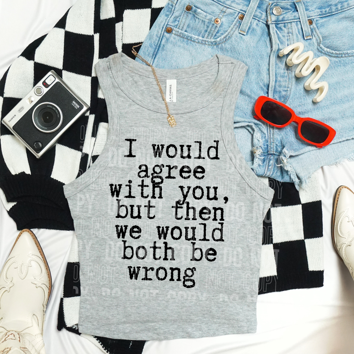I would agree with you but then we would both be wrong (SBB) DTF Transfer