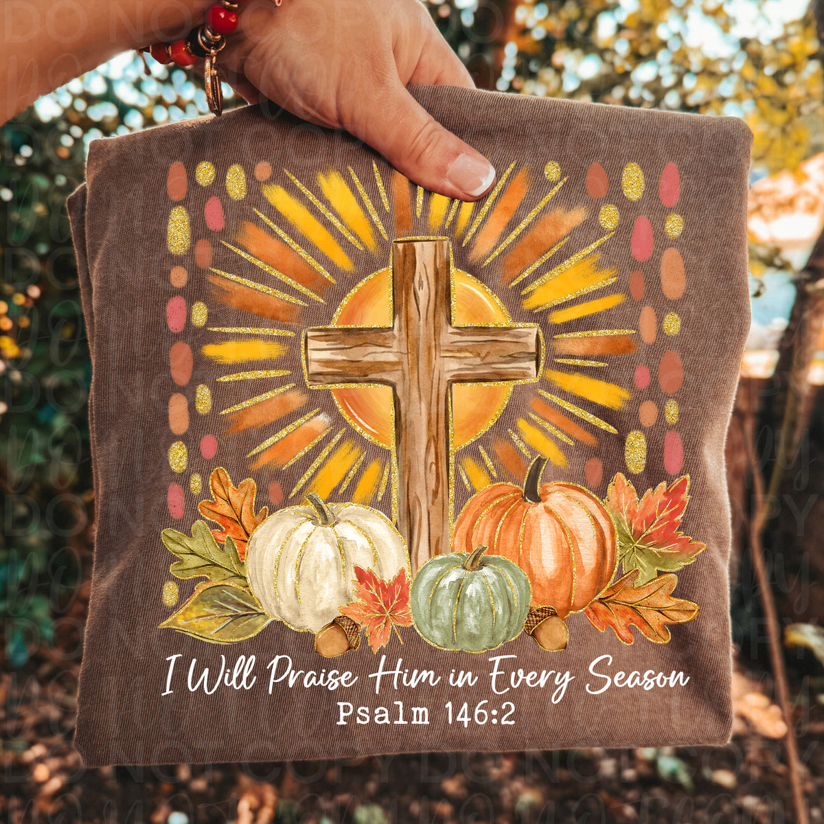 I will praise him fall white (UAC) DTF Transfer