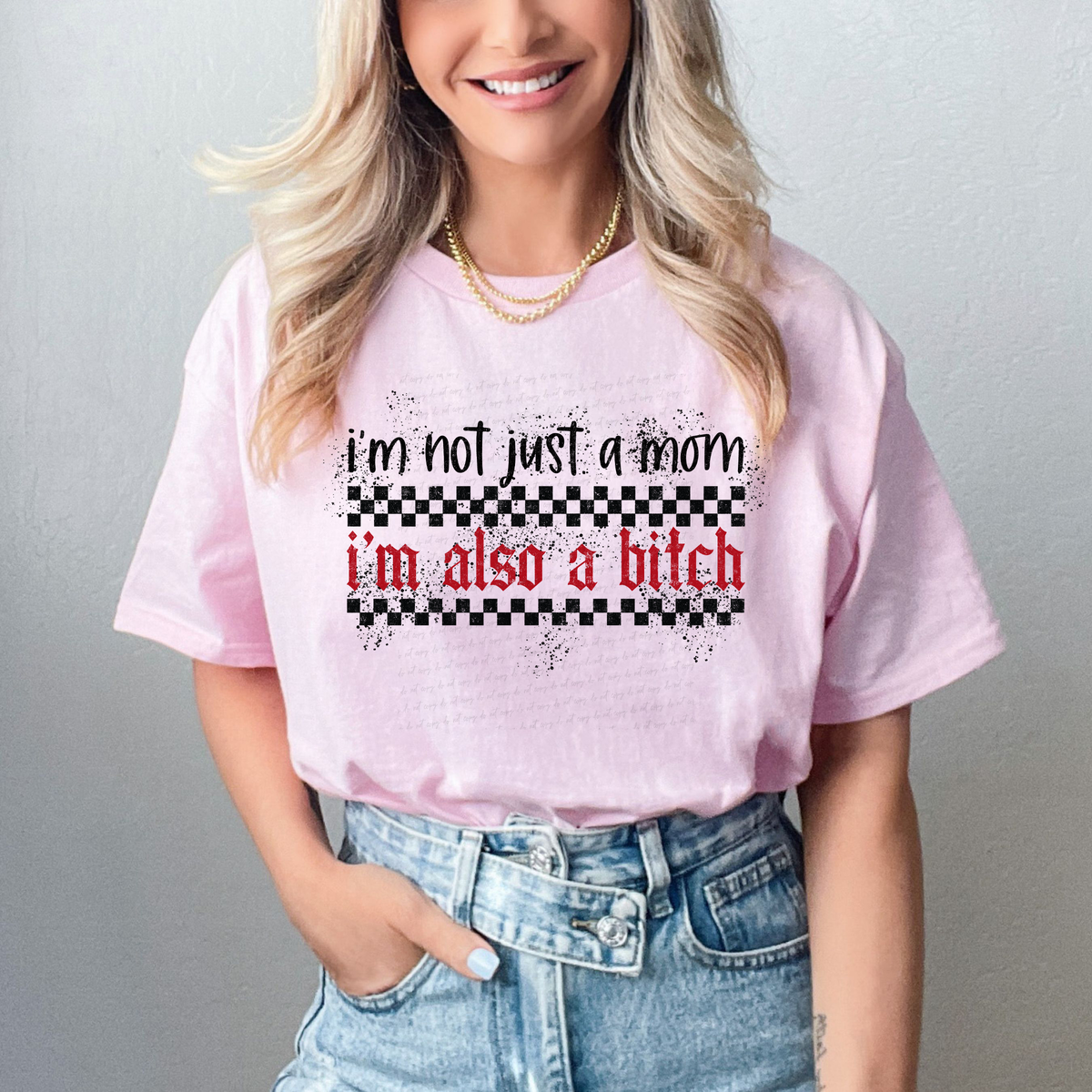 I'm Not Just A Mom I'm Also A Bitch Black Red font 111342 DTF transfer