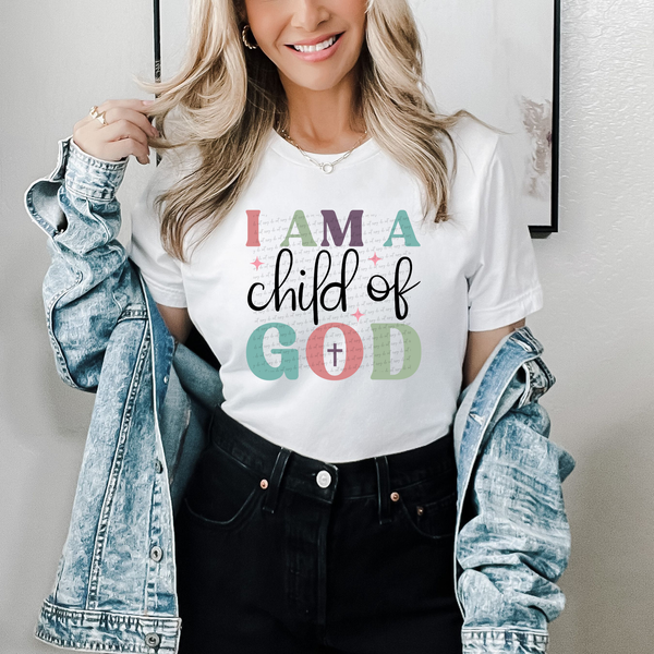 I Am A Child Of God 76269 DTF Transfer