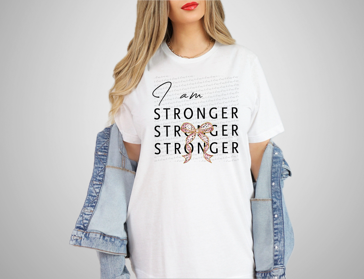 I Am Stronger Bow 76175 DTF Transfer
