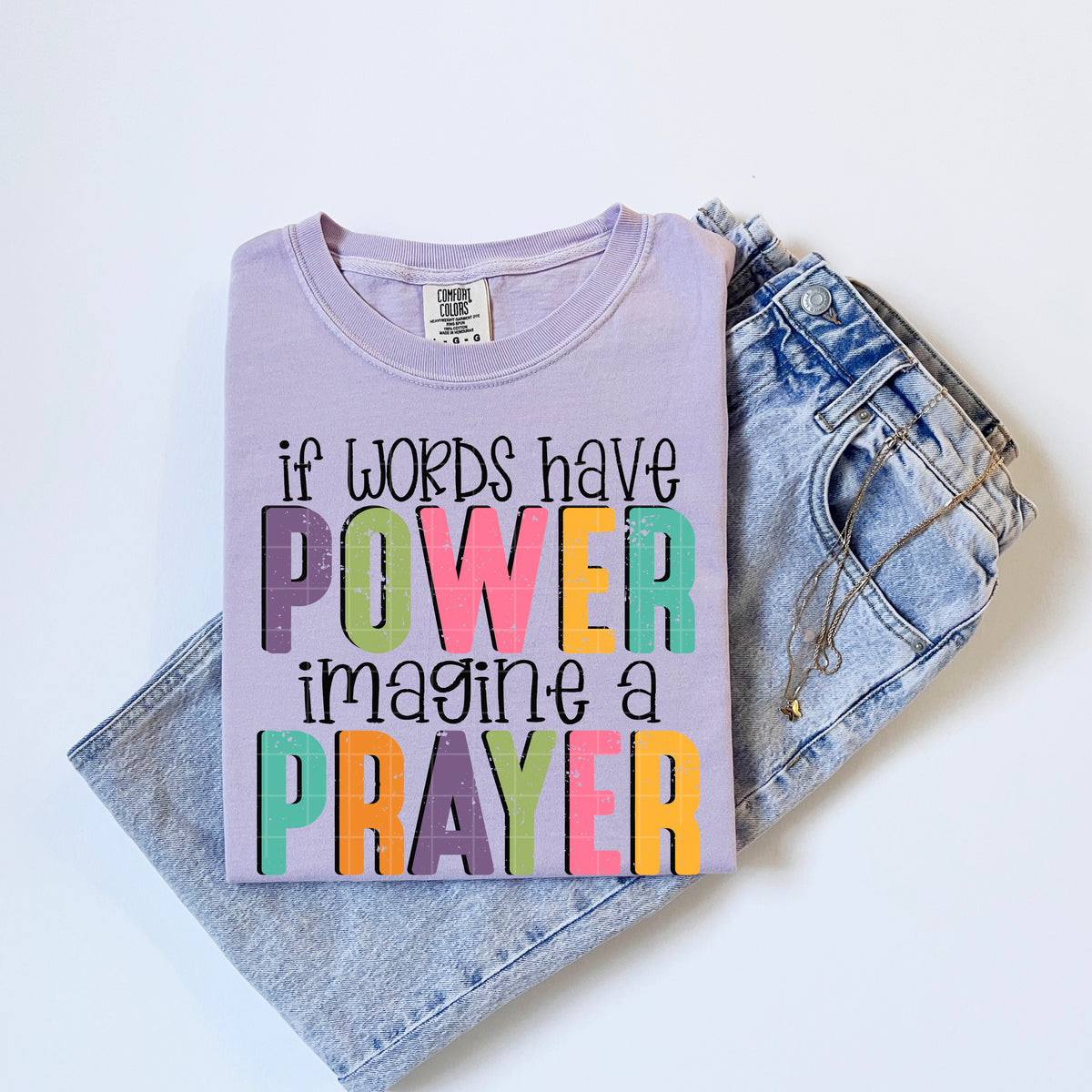 If words have power imagine a prayer COLORFUL SDD DTF Transfer
