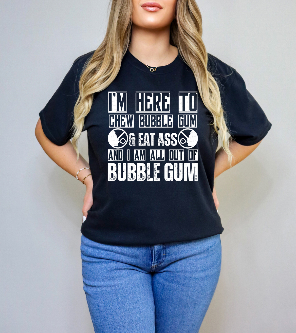 I'm Here To Chew Bubblegum WHITE 117717 DTF transfer