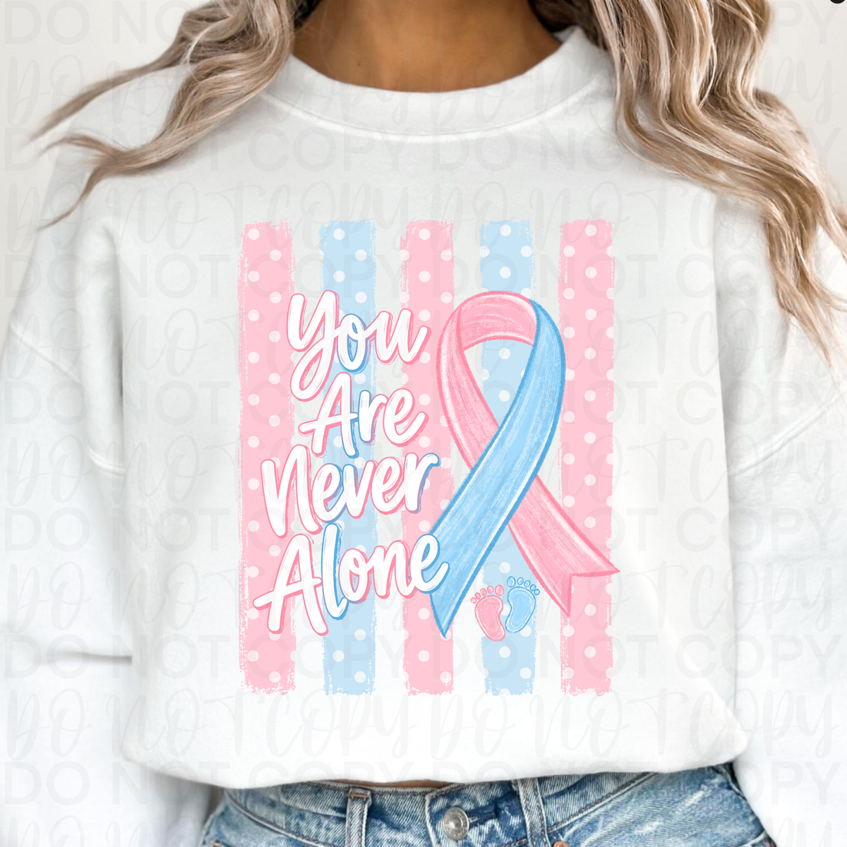 You are never alone-pink and blue ribbon (UAC) DTF Transfer