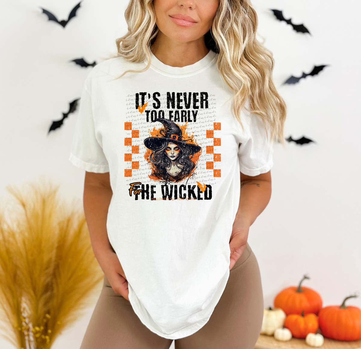 It's Never Too Early For The Wicked Halloween All Year Round 59462 DTF transfer