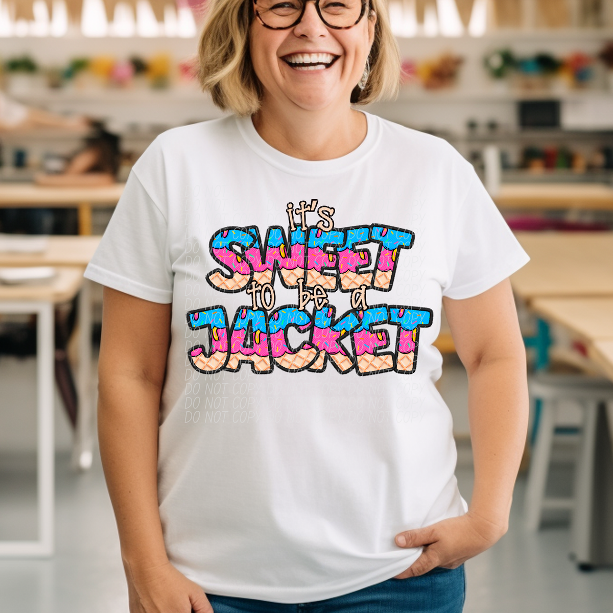 It's sweet to be a JACKET drip (Caplinger) DTF transfer