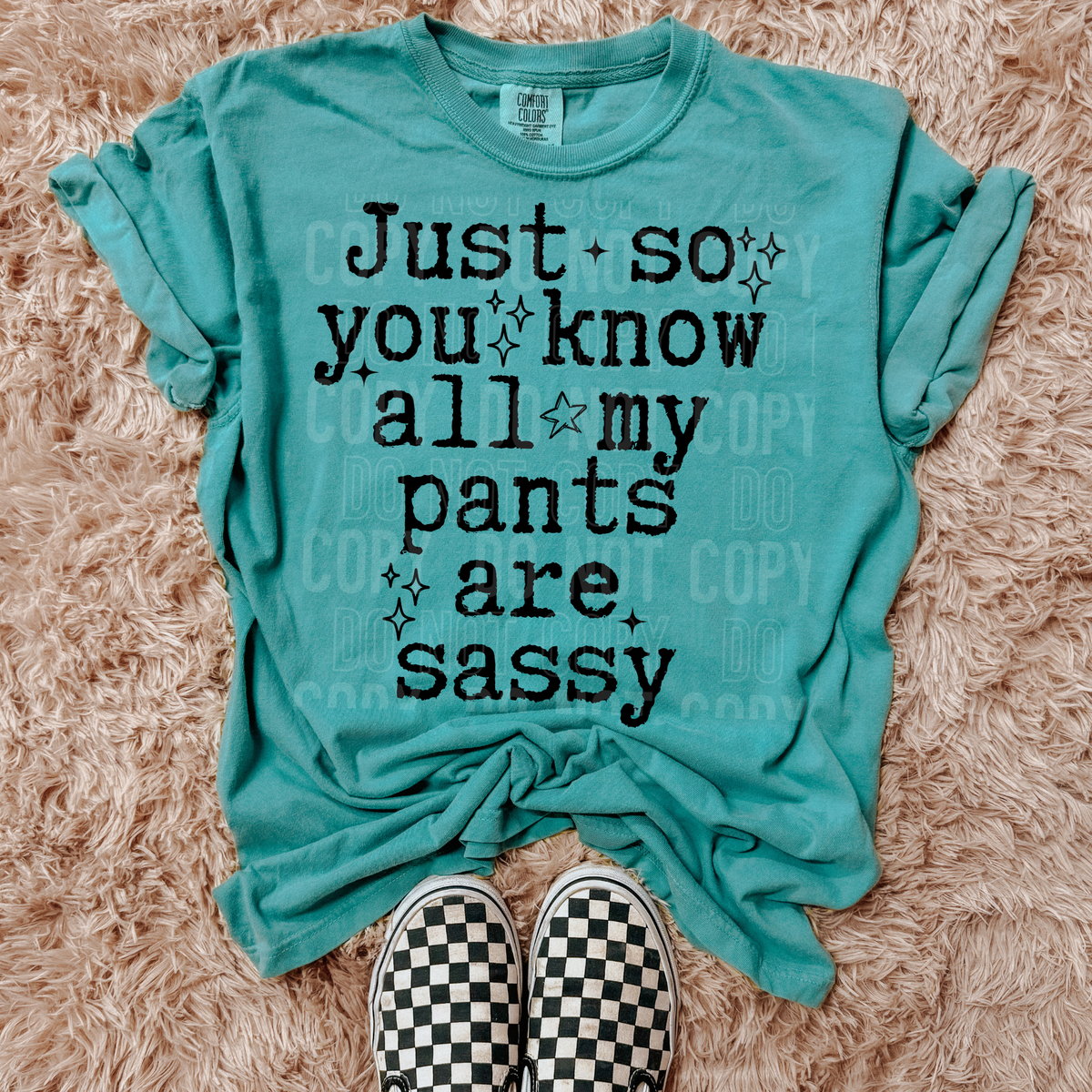 All my pants are sassy BLACK (SBB) DTF Transfer