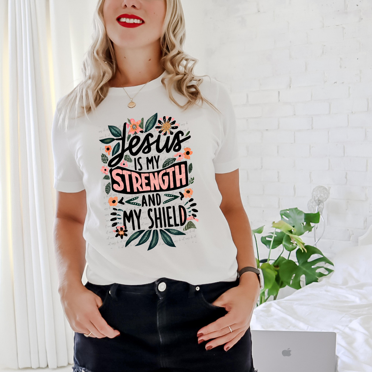 Jesus Is My Strength And My Shield Floral 76919 DTF Transfer
