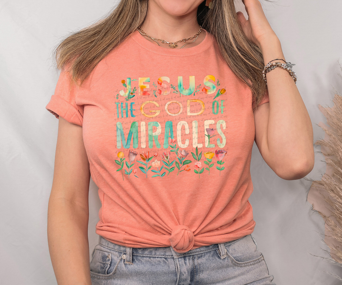Jesus The God Of Miracles Floral 76926 DTF Transfer
