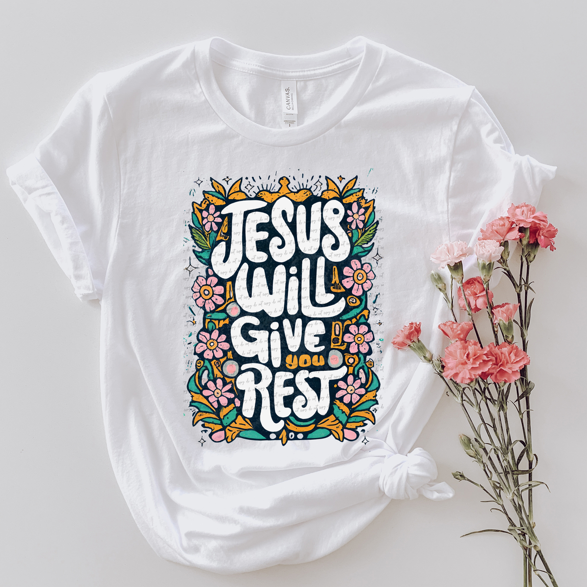Jesus Will Give You Rest Floral 76856 DTF Transfer