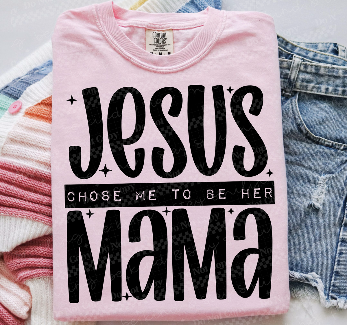 Jesus chose me to be her mama (two peas) DTF Transfer