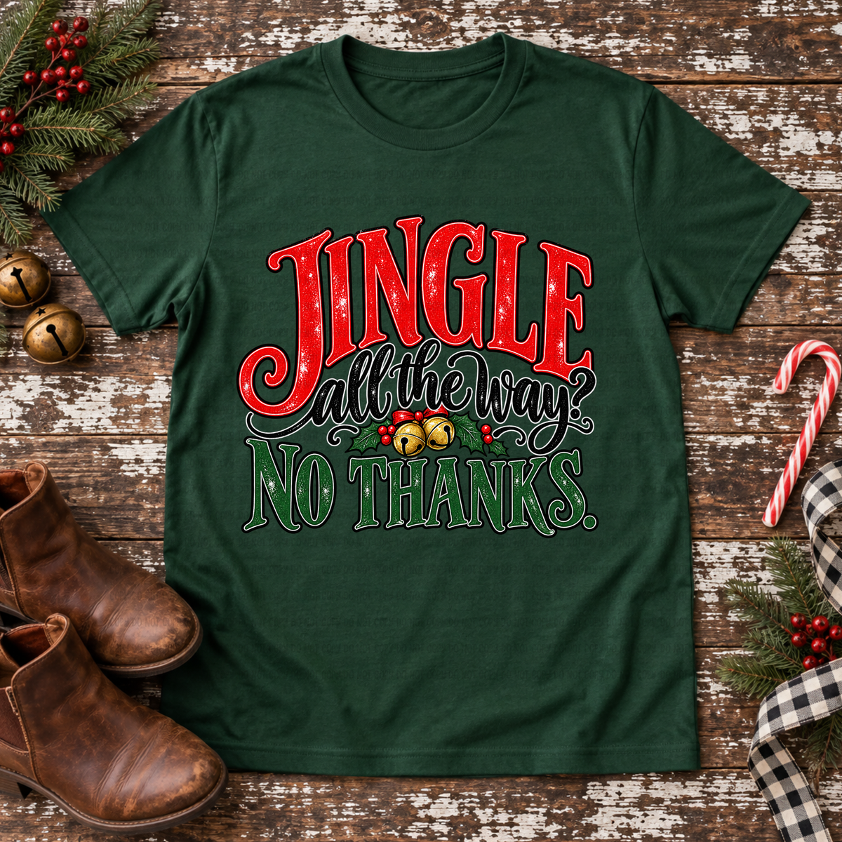 Jingle all the way no thanks bells (Revel) DTF