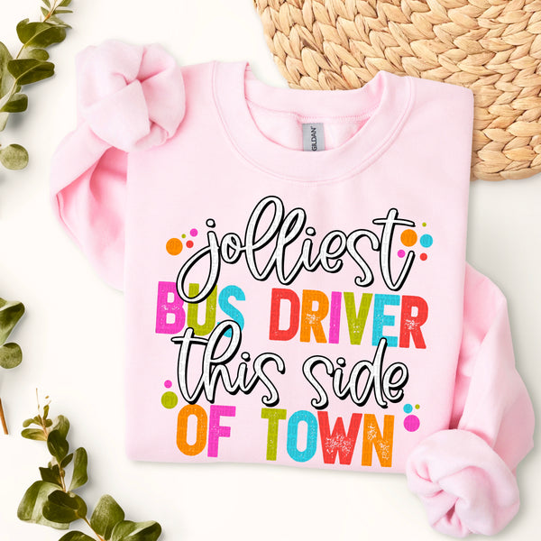 Jolliest Bus Driver This Side Of Town (SDD) DTF Transfer