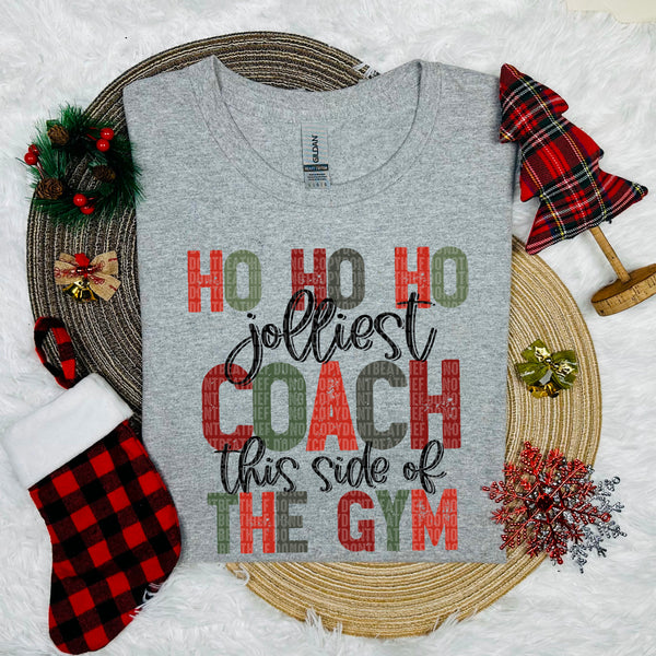 Ho Ho Ho Jolliest Coach This Side Of The Gym (SDD) DTF Transfer