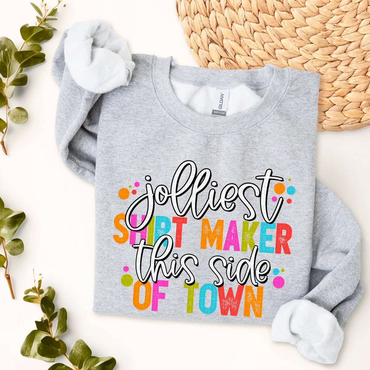 Jolliest Shirt Maker This Side Of Town (SDD) DTF Transfer