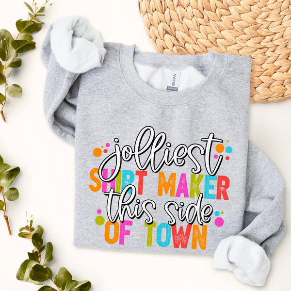 Jolliest Shirt Maker This Side Of Town (SDD) DTF Transfer