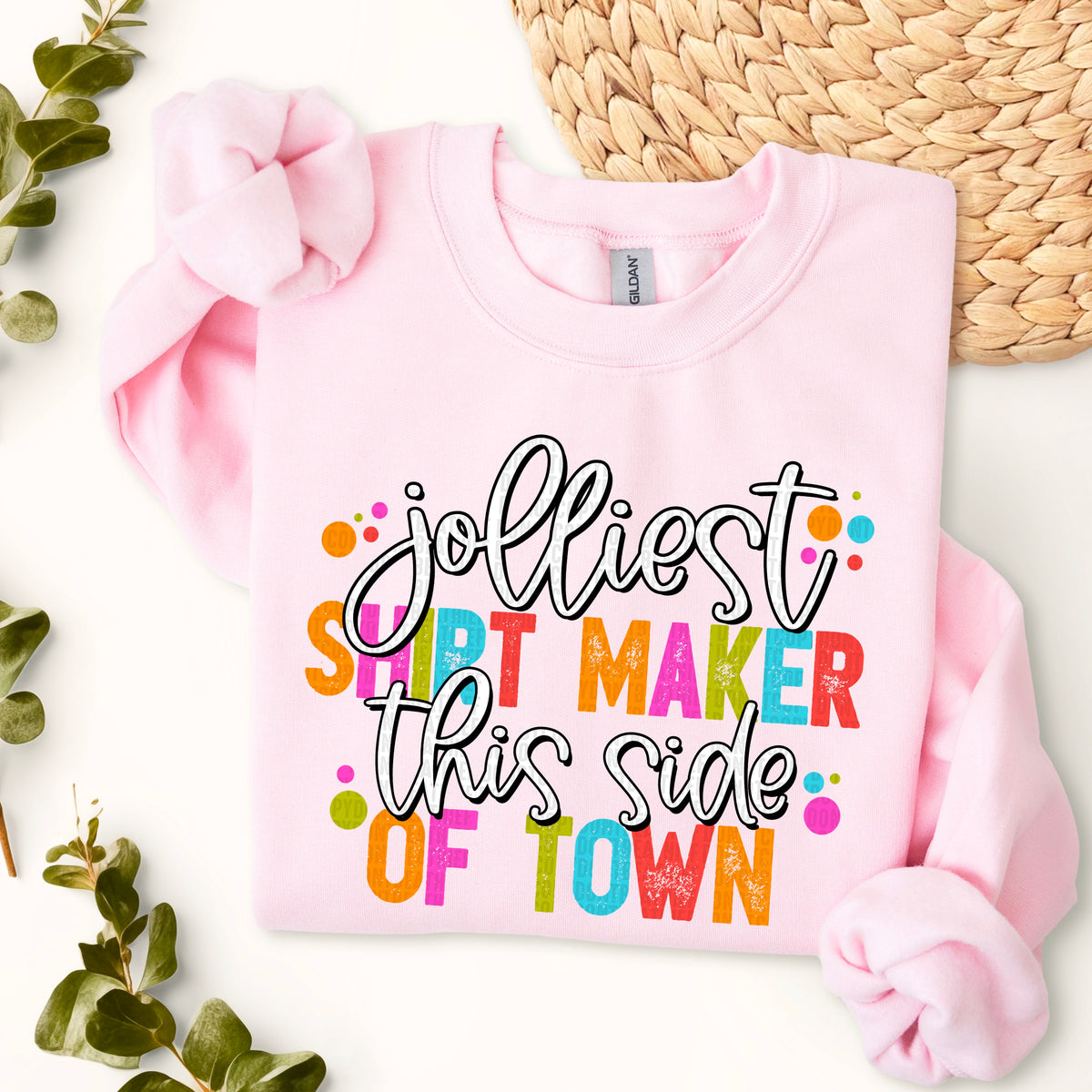 Jolliest Shirt Maker This Side Of Town (SDD) DTF Transfer