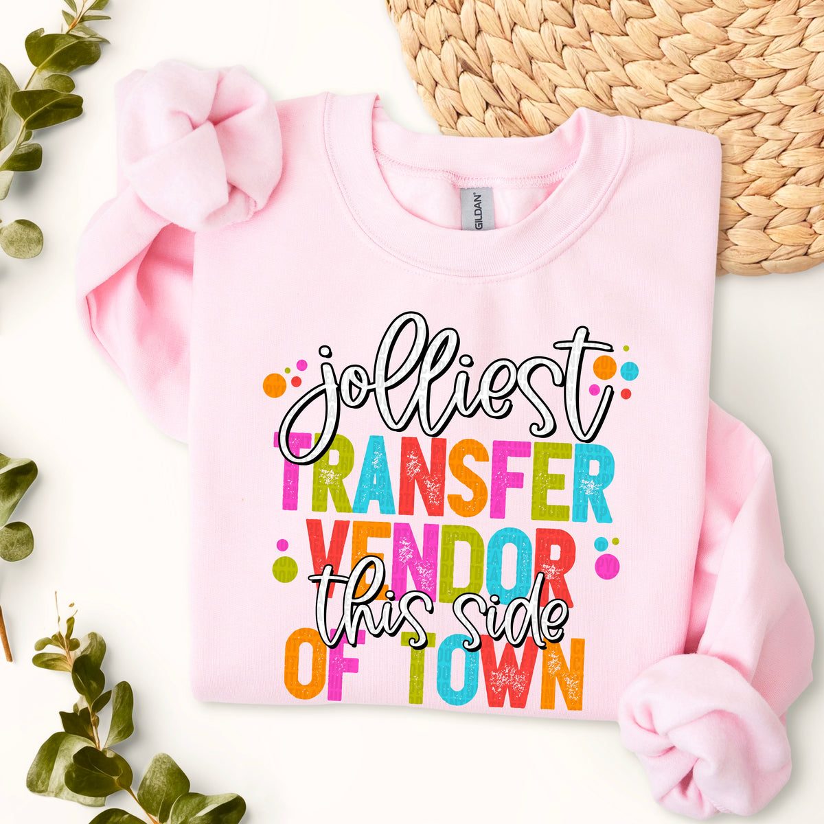 Jolliest Transfer Vendor This Side Of Town (SDD) DTF Transfer