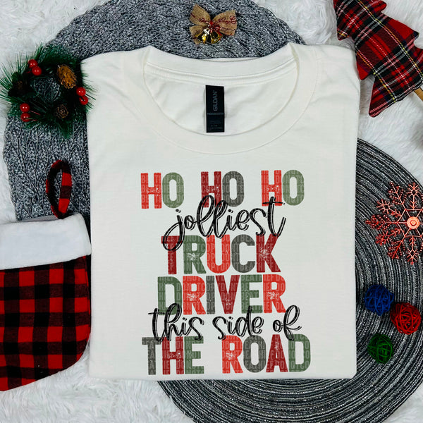 Ho Ho Ho Jolliest Truck Driver This Side Of The Road (SDD) DTF Transfer