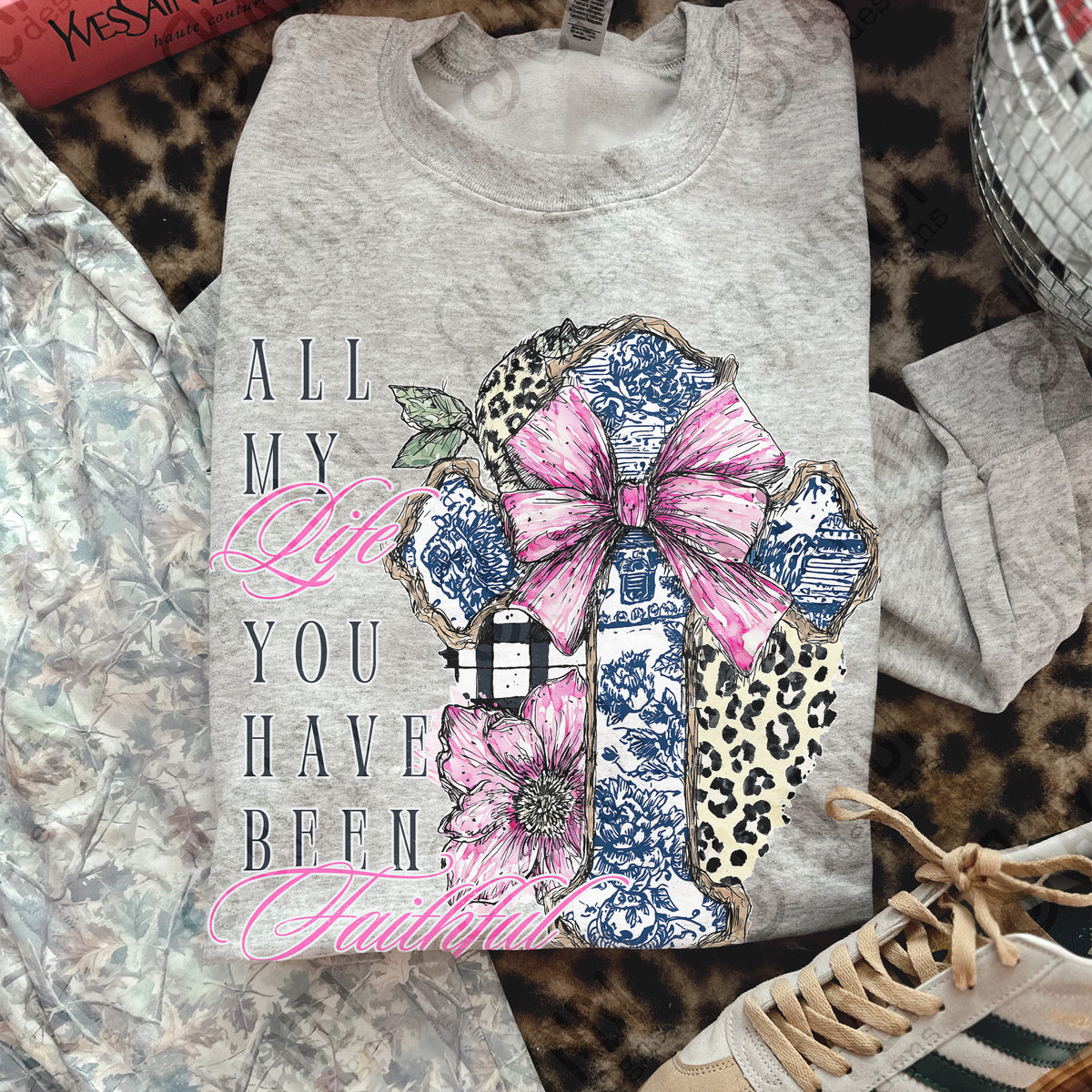 All my life you have been faithful blue floral cross pink bow (Kayndi) DTF Transfer