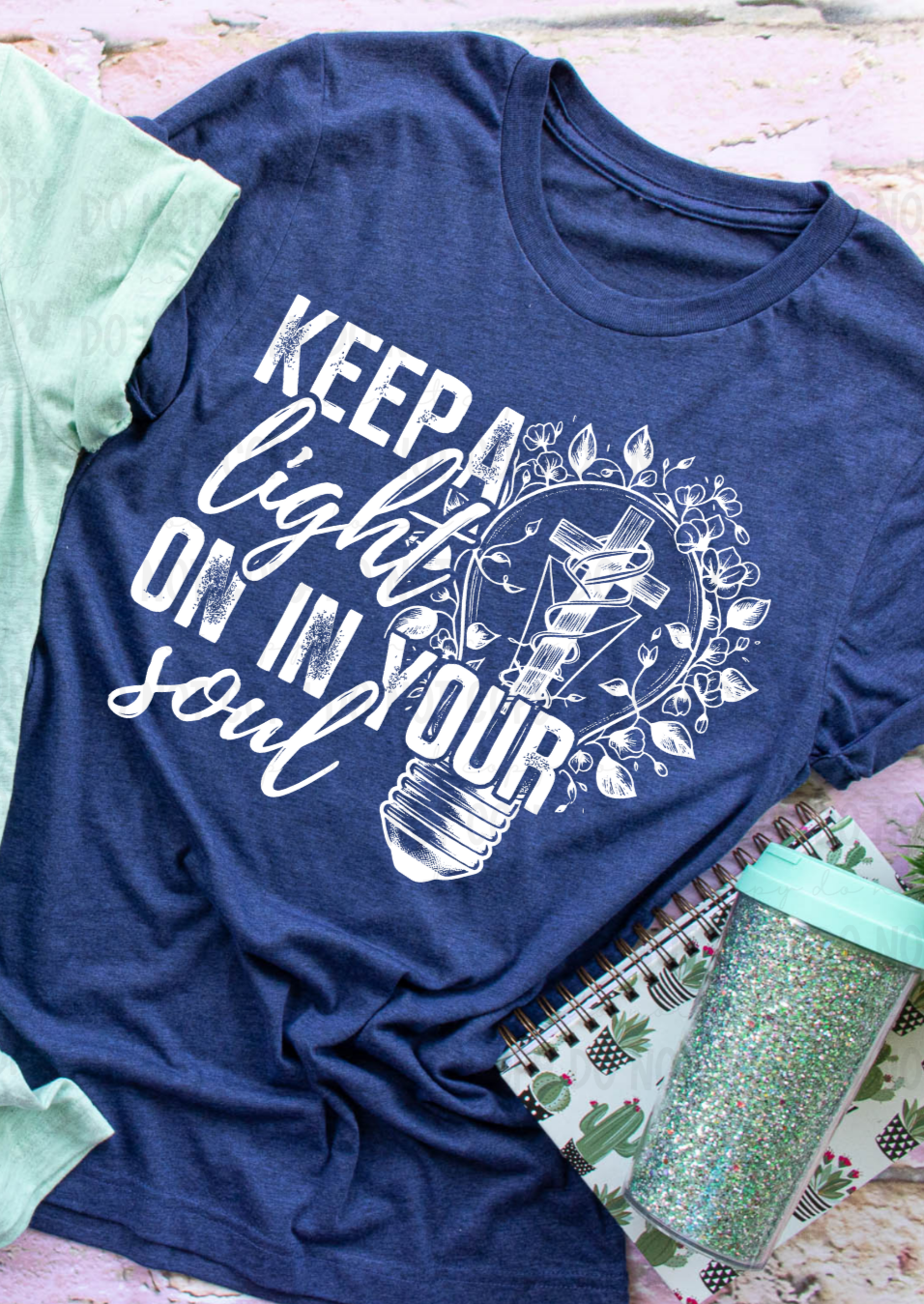 Keep a light on in your soul WHITE (Revel) DTF transfer