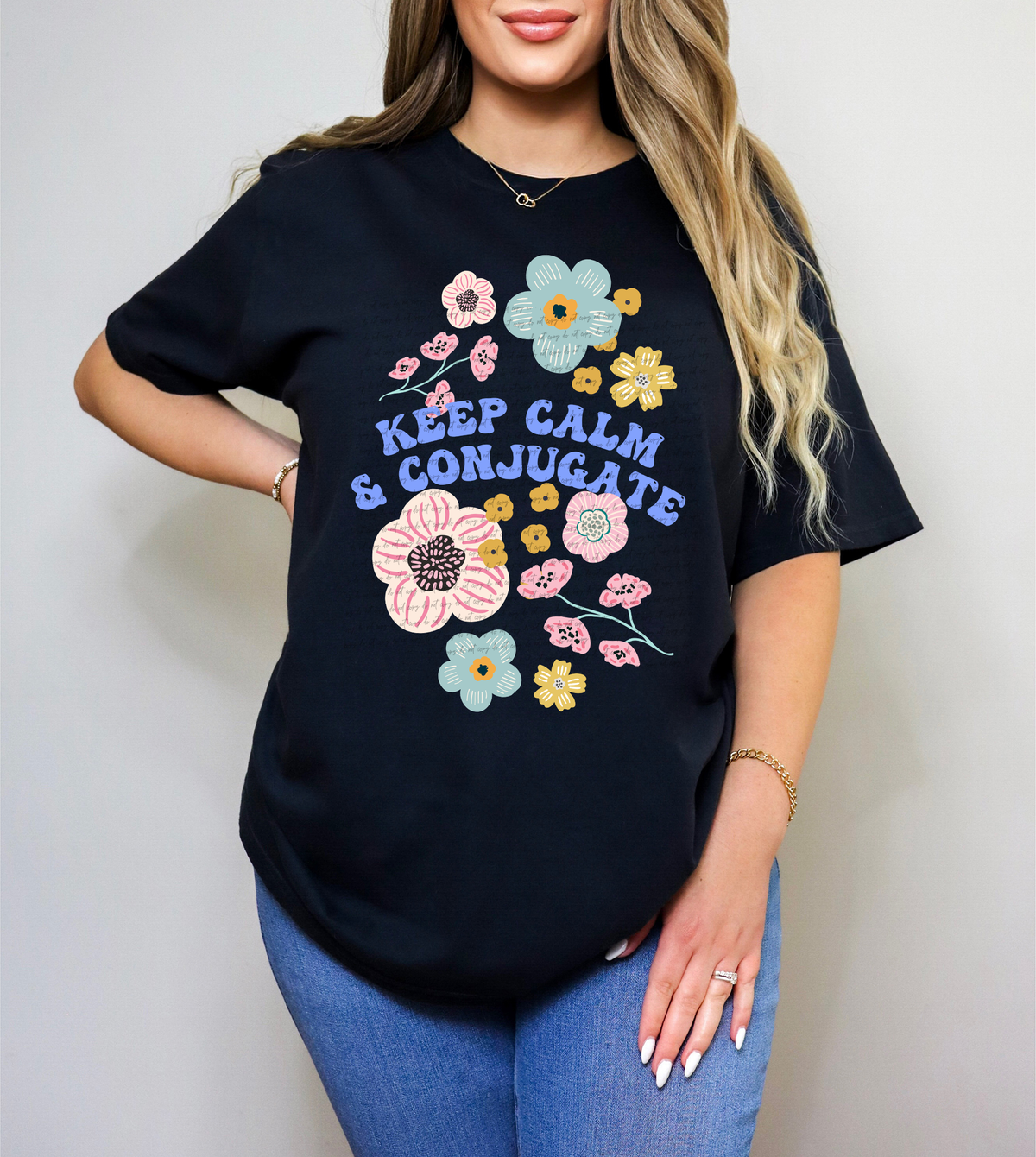 Keep Calm and Conjugate - Teacher 81402 DTF Transfer