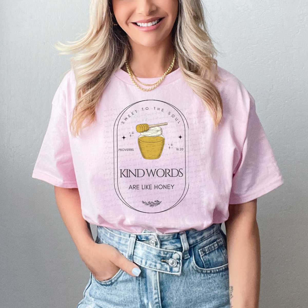 Kind Words Are Like Honey Sweet To The Soul 110007 DTF transfer