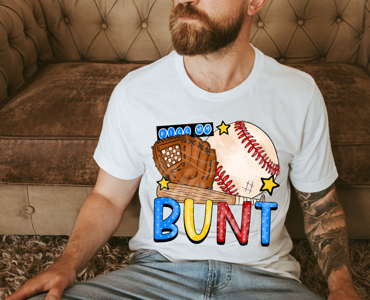 Kiss my bunt baseball (C's) DTF Transfer