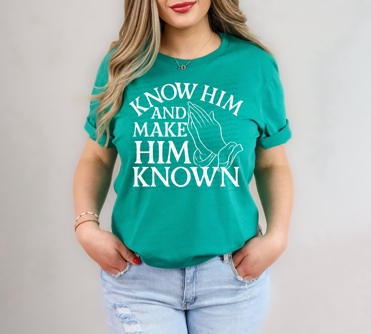 Know Him And Make Him Known White 86513 DTF Transfer