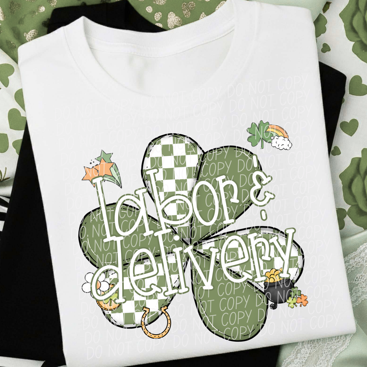Labor & Delivery St Pat Career (City) DTF Transfer