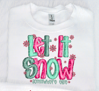 Let It Snow Somewhere Else 74256 DTF Transfer