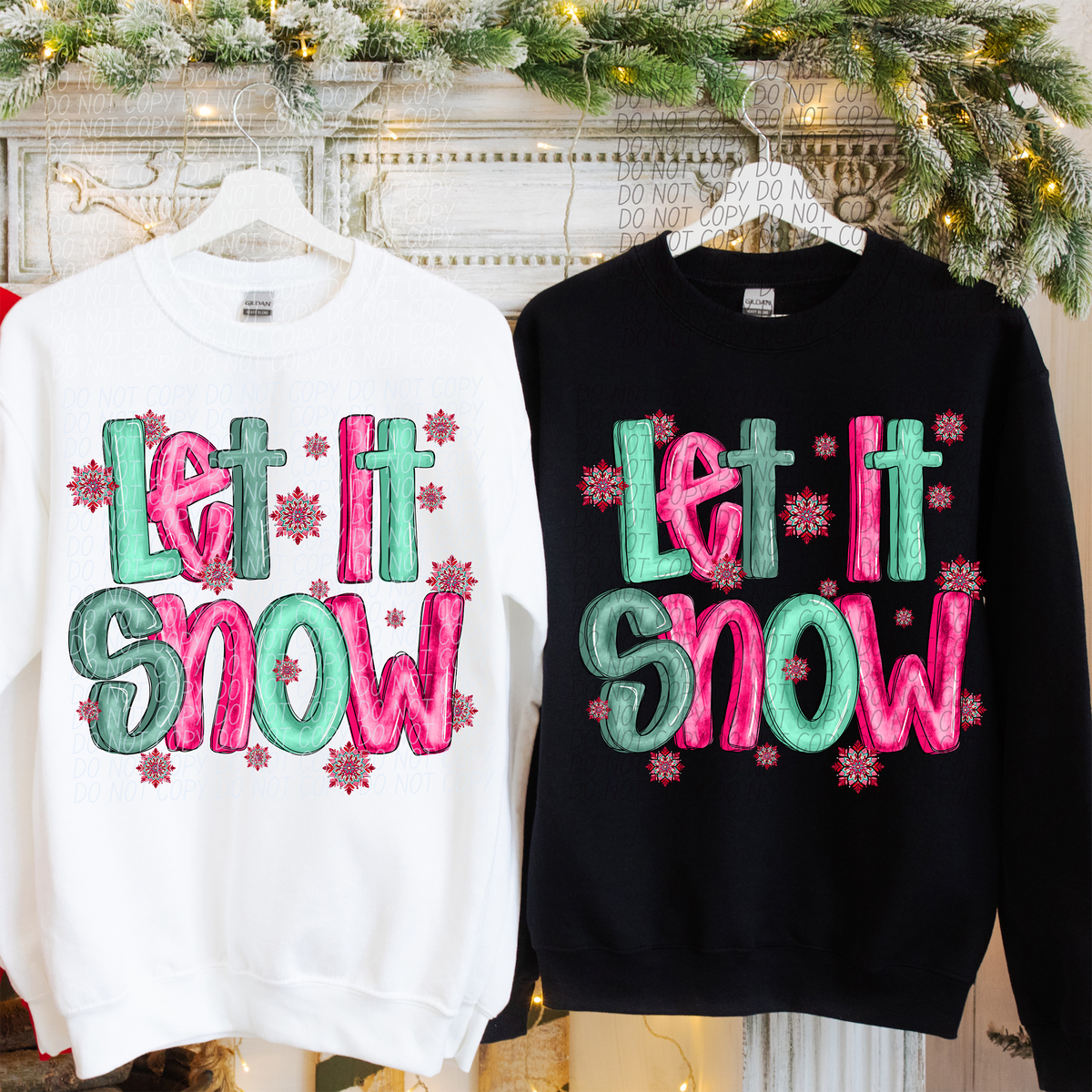 Let It Snow Green Pink 74254 DTF Transfer