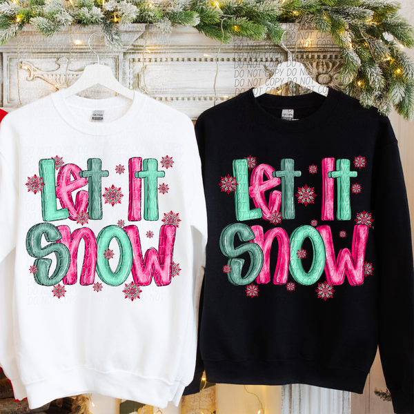 Let It Snow Green Pink 74254 DTF Transfer