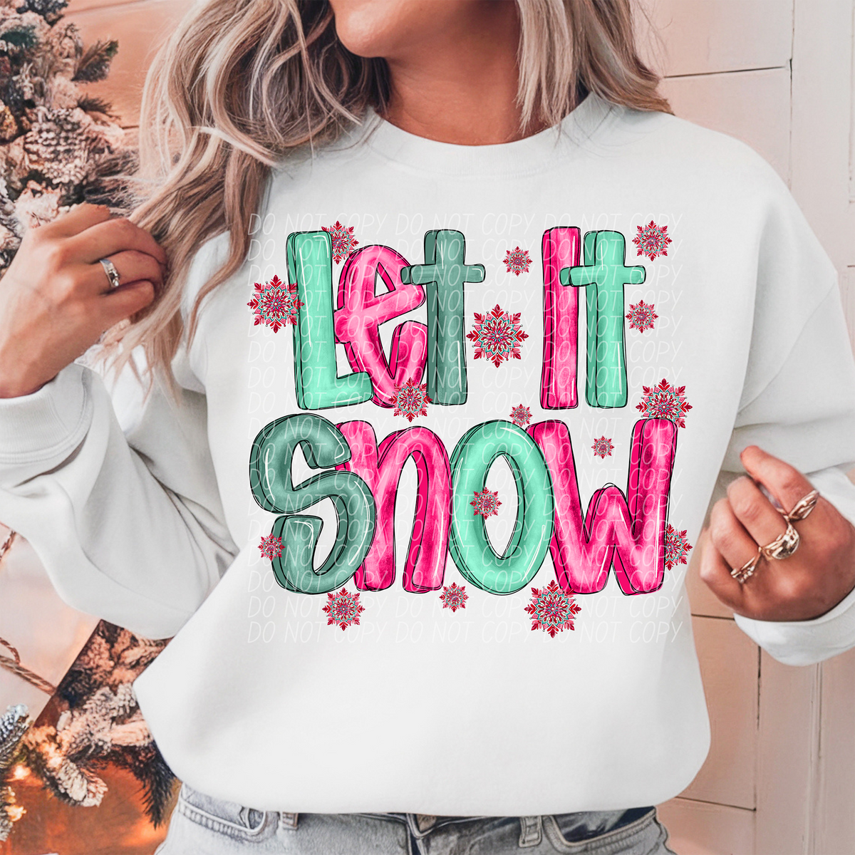 Let It Snow Green Pink 74254 DTF Transfer