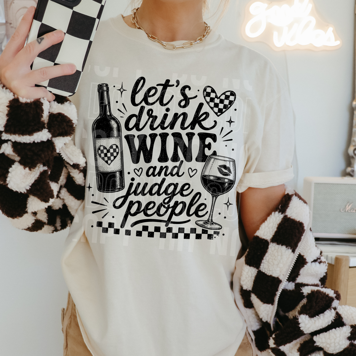 Let's drink wine and judge people (SBB) DTF Transfer