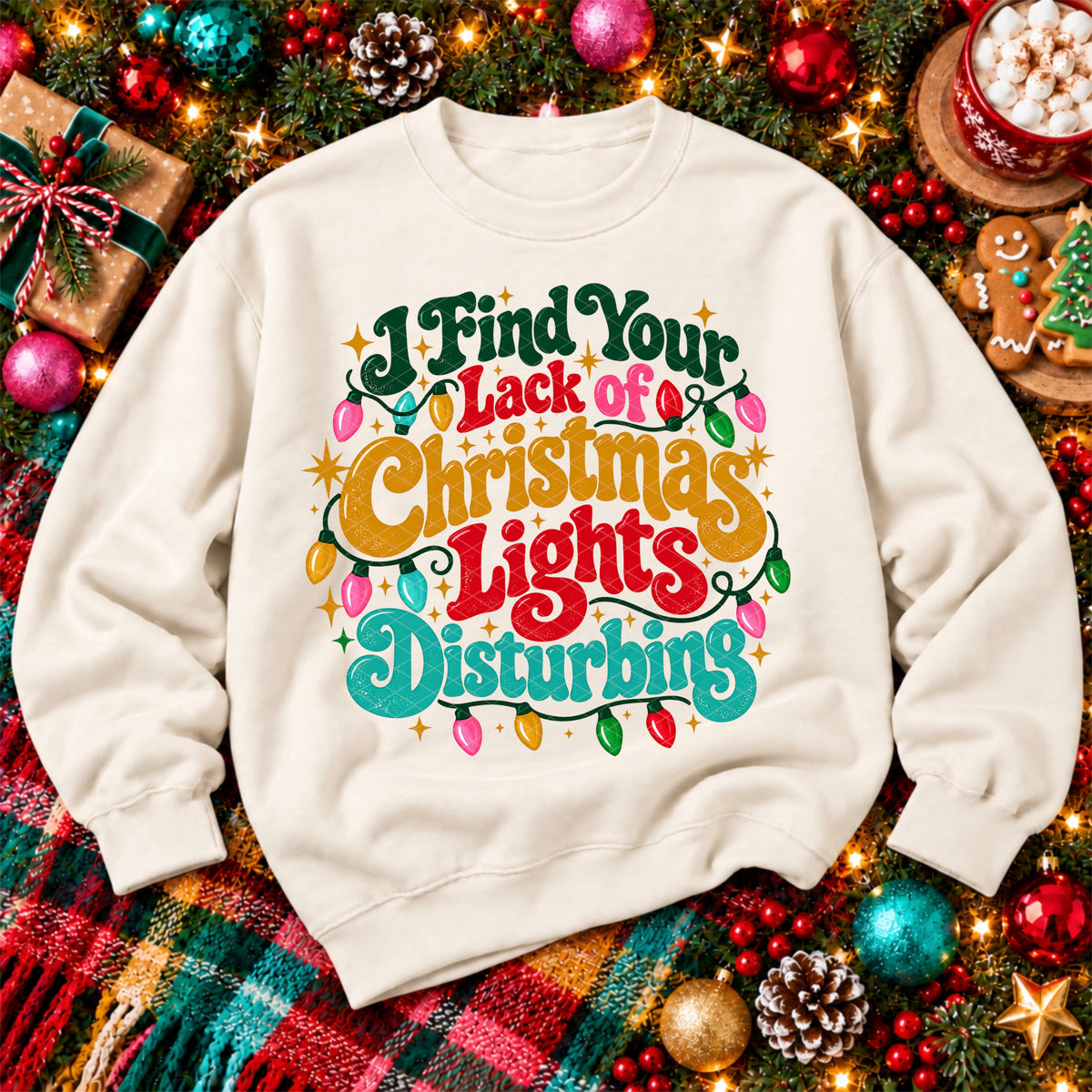 I find your lack of Christmas lights disturbing (SDD) DTF Transfer