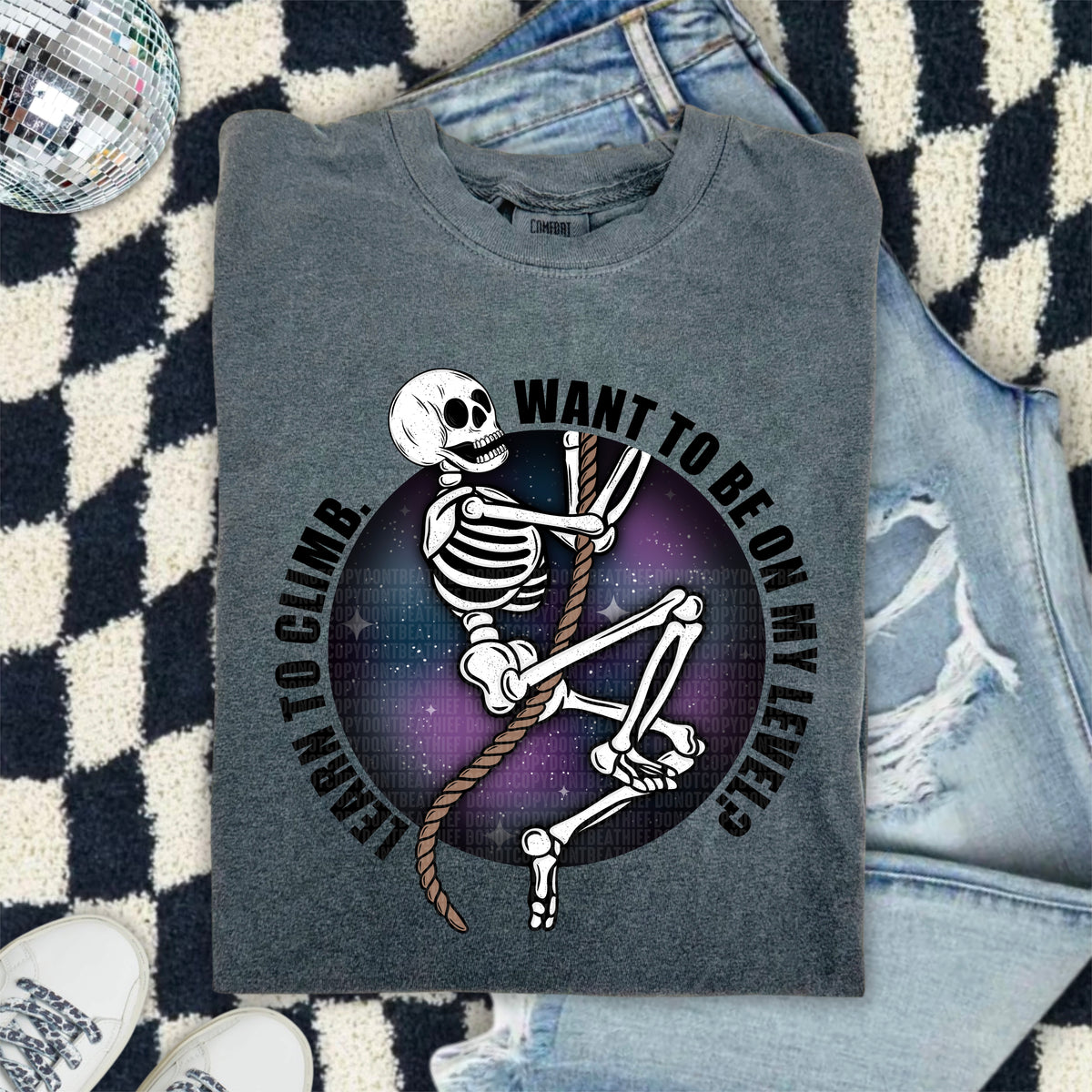 Want To Be On My Level? Learn To Climb Black Font 104359 DTF transfer