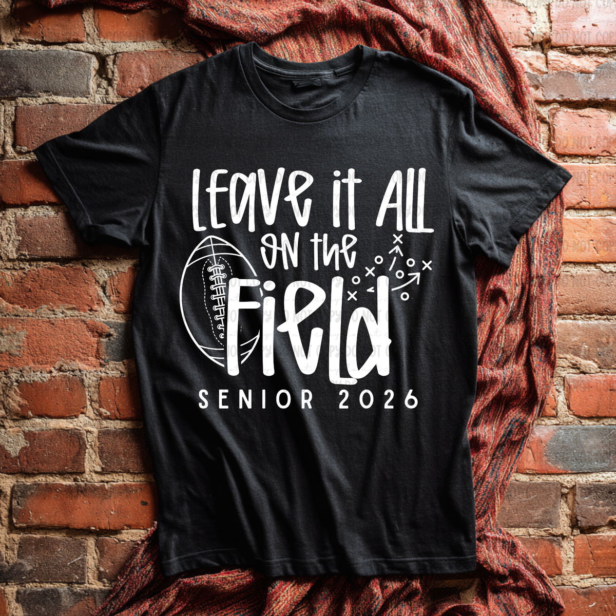 Leave it all on the field football WHITE (Revel) DTF Transfer