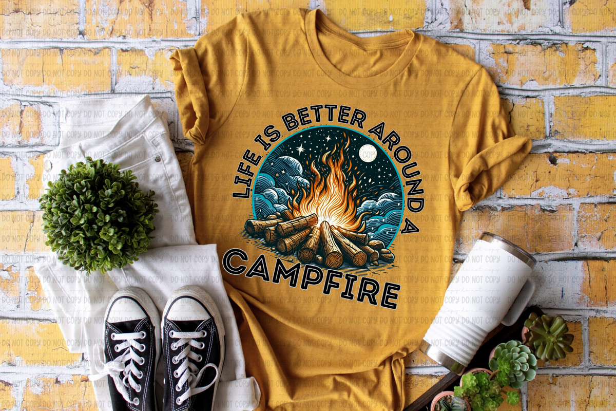 Life is better around a campfire (Revel) 102269 DTF transfer