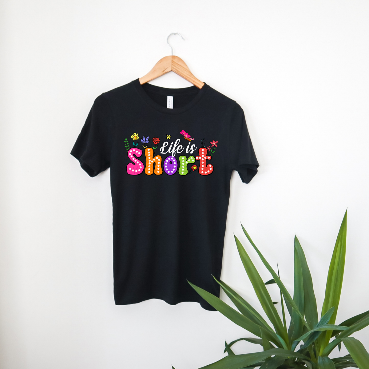 Life Is Short Floral Butterfly 76590 DTF Transfer